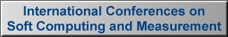 International Conferences on Soft Computing and
 Measurement